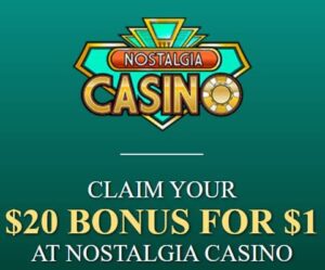 Nostalgia Casino bonus