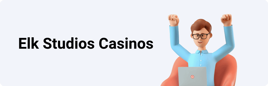 Elk Studios Casinos