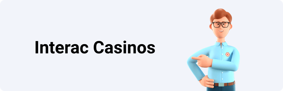 Interac Casinos