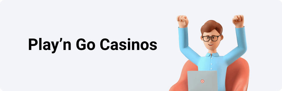 Play’n Go Casinos