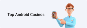 Top Android Casinos