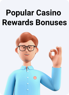 Popular Casino Rewards Bonuses