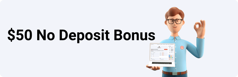 $50 No Deposit Bonus