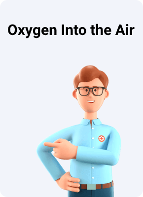 Oxygen Into the Air
